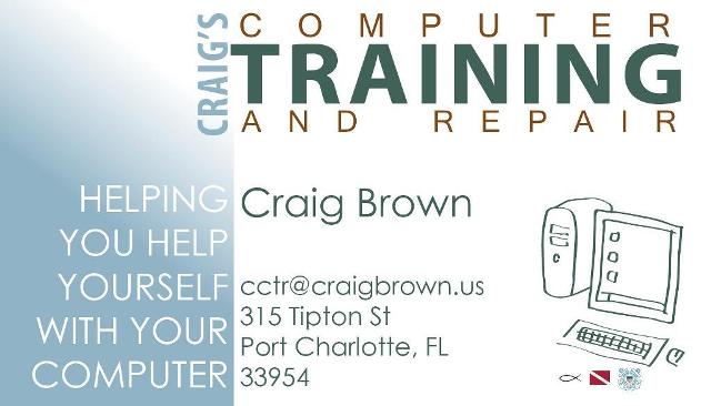 Contact Craig's Computer Training & Repair at cctr@craigbrown.us